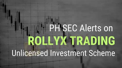 rollyx trading legit|SEC urges public not to invest in Rollyx Trading .